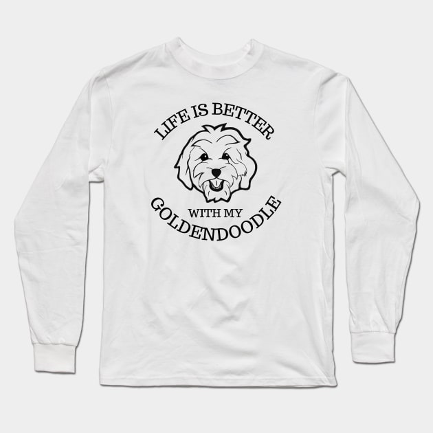 Life is Better with my GoldenDoodle Long Sleeve T-Shirt by Mplanet